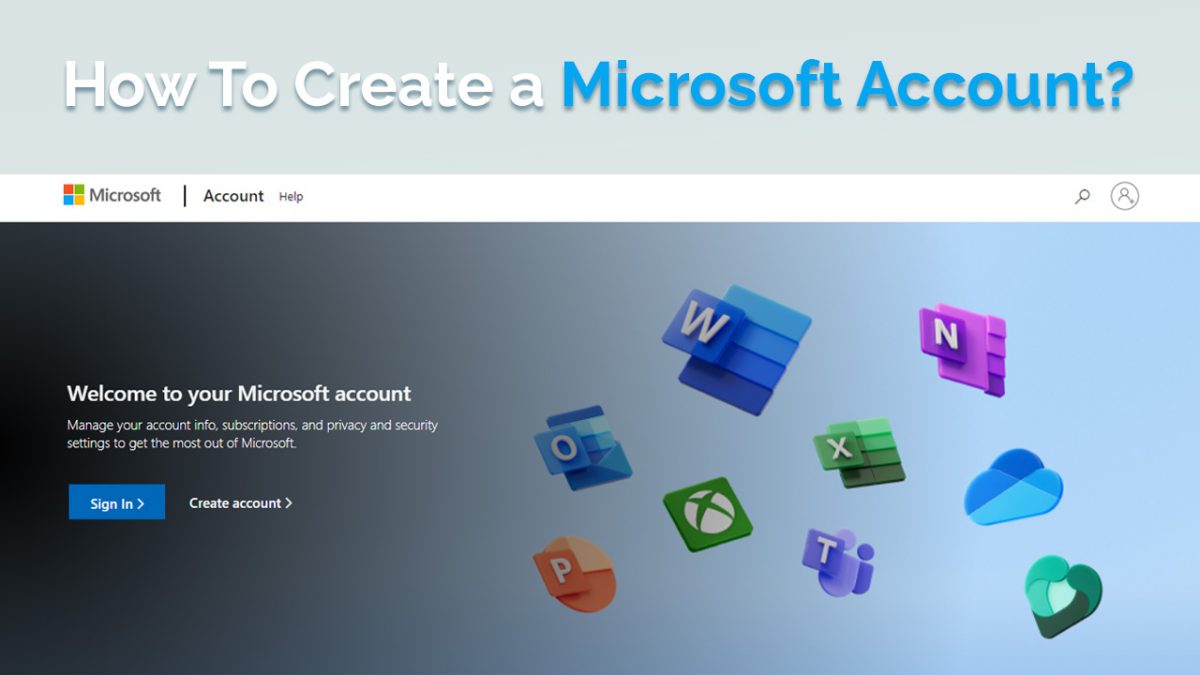 How to Make a Microsoft Account in a Few Simple Steps